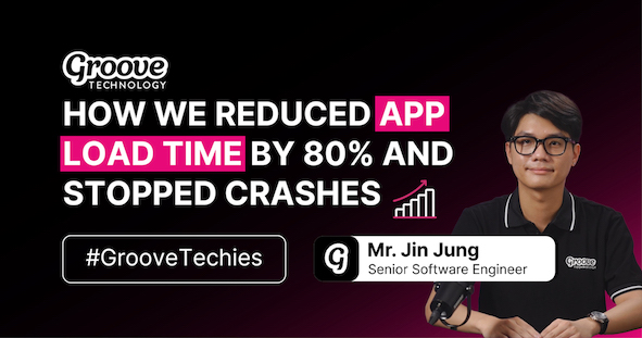 Groove Technology Jin Jung viewport based data loading mobile app performance