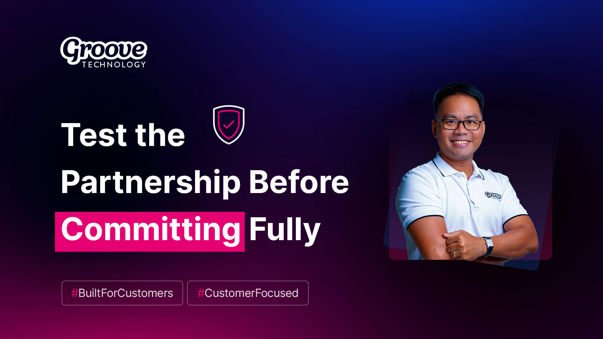 Groove Technology - Our Customer Centric Story