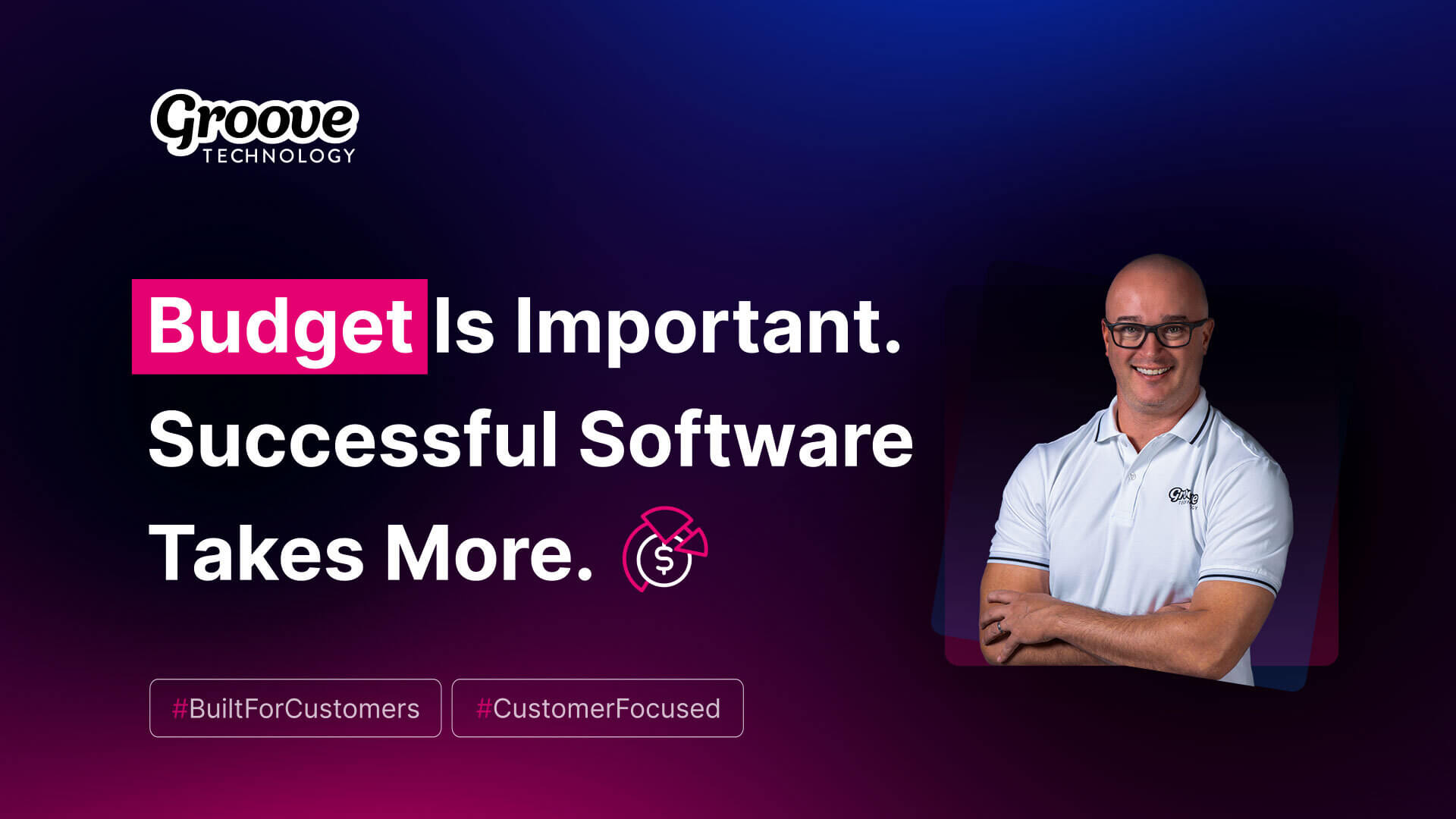 Groove Technology - Our Customer Centric Story