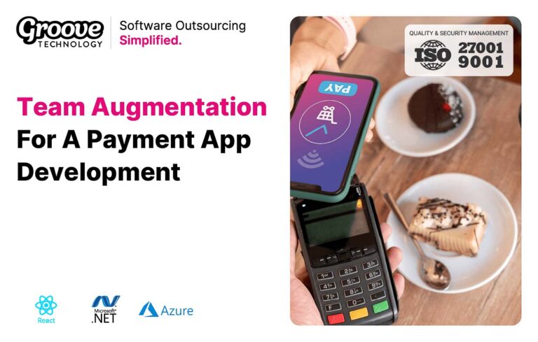 Team Augmentation For A Payment App Development