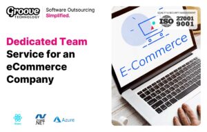 Dedicated Team Service for an eCommerce Company