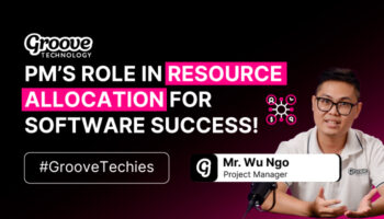 Groove Technology Wu Nam How Effective Resource Allocation