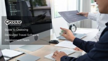 hiring a dedicated travel software development team for your project
